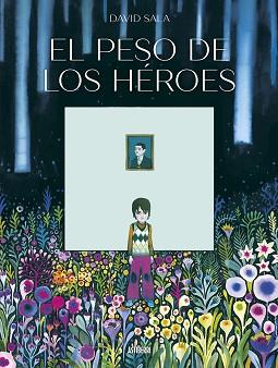 PESO DE LOS HÉROES, EL | 9788410332256 | SALA, DAVID | Llibreria L'Illa - Llibreria Online de Mollet - Comprar llibres online