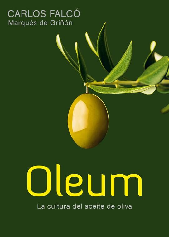 OLEUM | 9788425350573 | FALCO, CARLOS | Llibreria L'Illa - Llibreria Online de Mollet - Comprar llibres online