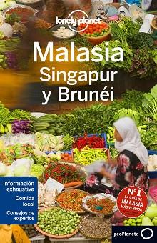 MALASIA SINGAPUR Y BRUNÉI 3 | 9788408152385 | BRETT ATKINSON/GREG BENCHWICK/CRISTIAN BONETTO/AUSTIN BUSH/SIMON RICHMOND/ISABEL ALBISTON/ROBERT SCO | Llibreria L'Illa - Llibreria Online de Mollet - Comprar llibres online