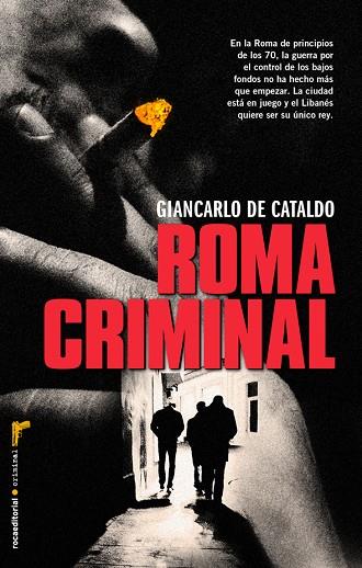 ROMA CRIMINAL | 9788499187389 | DE CATALDO, GIANCARLO | Llibreria L'Illa - Llibreria Online de Mollet - Comprar llibres online