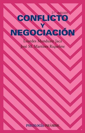 CONFLICTO Y NEGOCIACION | 9788436818024 | MUNDUATE JACA, LOURDES / MARTINEZ RIQUELME, JOSE M | Llibreria L'Illa - Llibreria Online de Mollet - Comprar llibres online