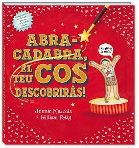 ABRACADABRA EL TEU COS DESCOBRIRÀS | 9788417497484 | PETTY, WILLIAM/MAIZELS, JENNIE | Llibreria L'Illa - Llibreria Online de Mollet - Comprar llibres online