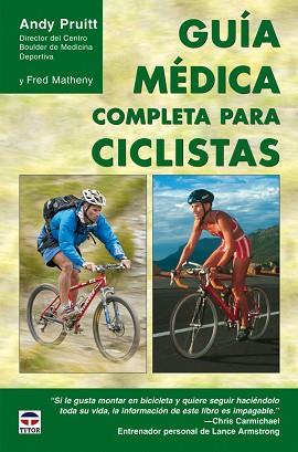 GUIA MEDICA COMPLETA PARA CICLISTAS | 9788479026806 | PRUITT/MATHENY | Llibreria L'Illa - Llibreria Online de Mollet - Comprar llibres online