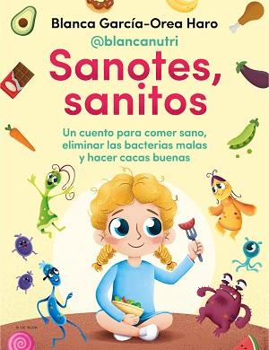 SANOTES SANITOS | 9788418054402 | GARCÍA-OREA HARO (@BLANCANUTRI), BLANCA