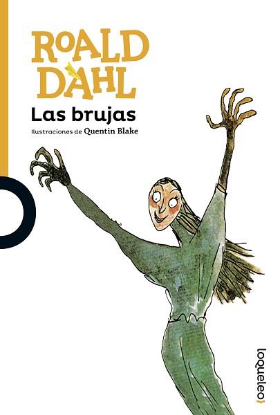 BRUJAS, LAS | 9788491221005 | DAHL, ROALD | Llibreria L'Illa - Llibreria Online de Mollet - Comprar llibres online