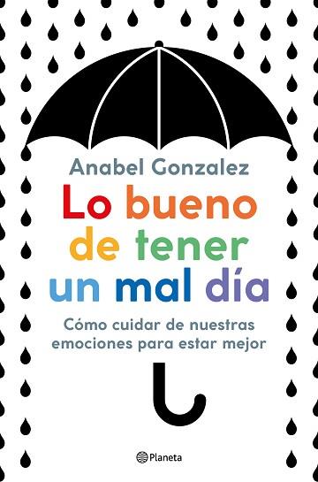 LO BUENO DE TENER UN MAL DÍA | 9788408223306 | GONZALEZ, ANABEL | Llibreria L'Illa - Llibreria Online de Mollet - Comprar llibres online