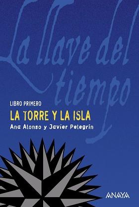 LLAVE DEL TIEMPO, LA | 9788466752169 | CONEJO ALONSO, ANA ISABEL/PELEGRÍN, JAVIER | Llibreria L'Illa - Llibreria Online de Mollet - Comprar llibres online