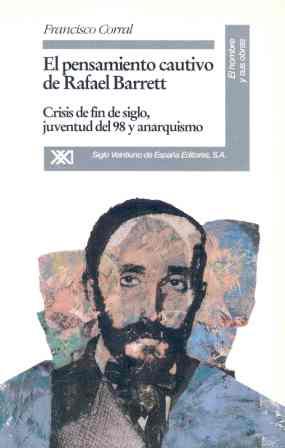 PENSAMIENTO CAUTIVO DE RAFAEL BARRET,EL | 9788432308451 | CORRAL,FRANCISCO | Llibreria L'Illa - Llibreria Online de Mollet - Comprar llibres online