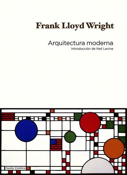 ARQUITECTURA MODERNA | 9788449324420 | LLOYD WRIGHT, FRANK | Llibreria L'Illa - Llibreria Online de Mollet - Comprar llibres online