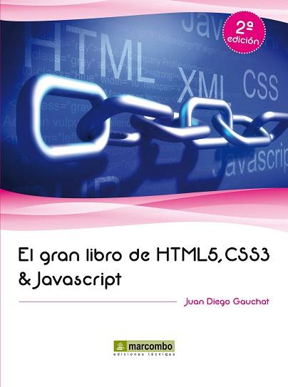 GRAN LIBRO DE HTML5 CSS3 Y JAVASCRIPT, EL | 9788426719959 | GAUCHAT, JUAN DIEGO | Llibreria L'Illa - Llibreria Online de Mollet - Comprar llibres online