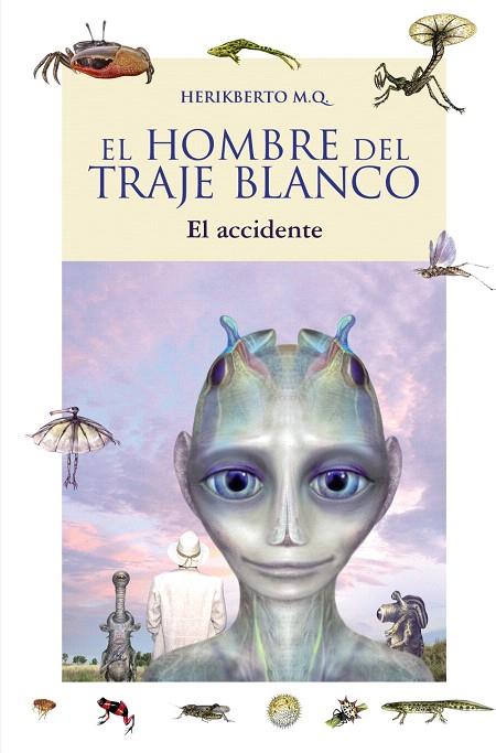 HOMBRE DEL TRAJE BLANCO, EL | 9788466785006 | HERIKBERTO | Llibreria L'Illa - Llibreria Online de Mollet - Comprar llibres online