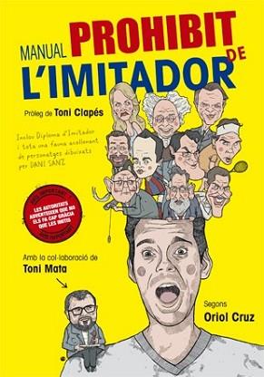 MANUAL PROHIBIT DE L'IMITADOR | 9788416528110 | CRUZ, ORIOL/MATA, TONI | Llibreria L'Illa - Llibreria Online de Mollet - Comprar llibres online