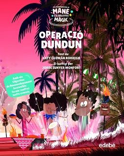 OPERACIÓ DUNDUN | 9788468355542 | GUZMÁN RODRIGO, CATY | Llibreria L'Illa - Llibreria Online de Mollet - Comprar llibres online