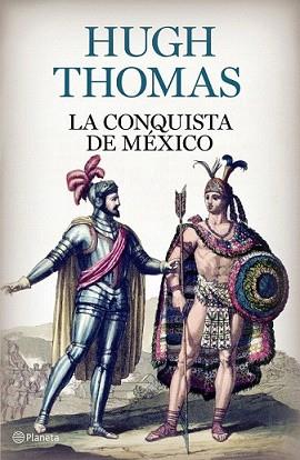 CONQUISTA DE MEXICO, LA | 9788408097334 | THOMAS, HUGH | Llibreria L'Illa - Llibreria Online de Mollet - Comprar llibres online