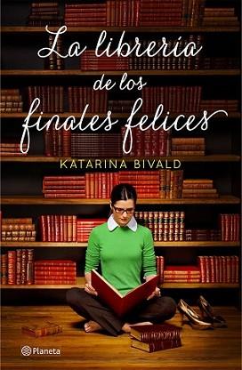 LIBRERÍA DE LOS FINALES FELICES, LA | 9788408132608 | BIVALD, KATARINA  | Llibreria L'Illa - Llibreria Online de Mollet - Comprar llibres online