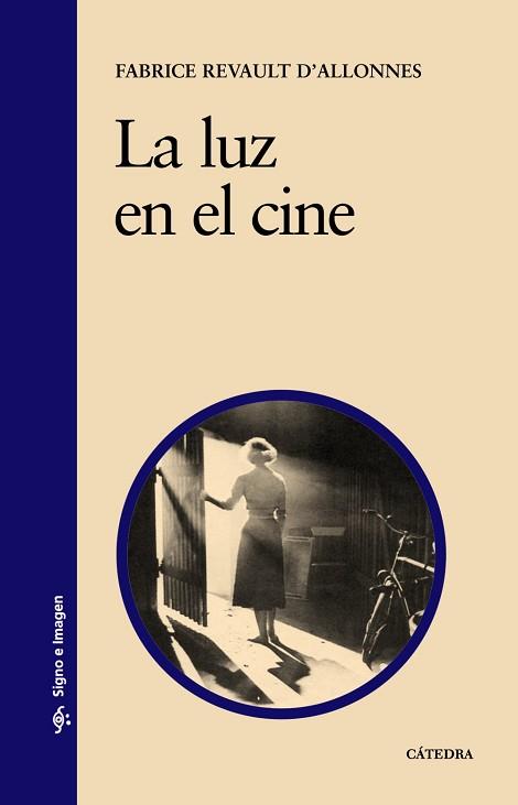 LUZ EN EL CINE, LA | 9788437620770 | REVAULT D'ALLONNES, FABRICE | Llibreria L'Illa - Llibreria Online de Mollet - Comprar llibres online