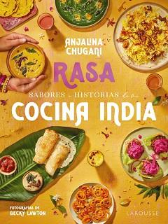 SABORES E HISTORIAS DE MI COCINA INDIA. RASA | 9788419739506 | CHUGANI, ANJALINA | Llibreria L'Illa - Llibreria Online de Mollet - Comprar llibres online