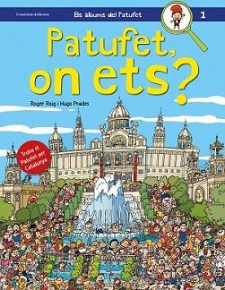 PATUFET ON ETS? | 9788490343104 | ROIG CÈSAR, ROGER | Llibreria L'Illa - Llibreria Online de Mollet - Comprar llibres online