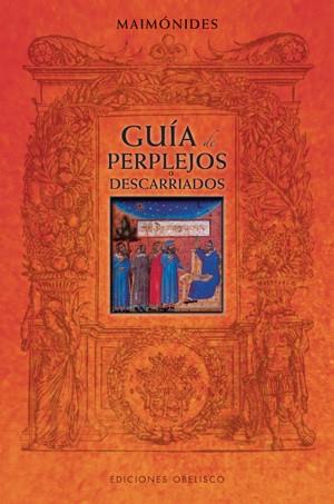 GUÍA DE PERPLEJOS O DESCARRIADOS | 9788497776257 | MAIMONIDES, MAIMONIDES | Llibreria L'Illa - Llibreria Online de Mollet - Comprar llibres online