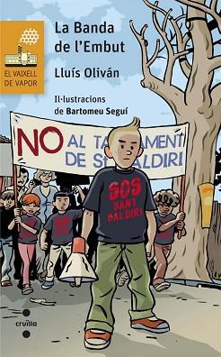 BANDA DE L'EMBUT, LA | 9788466140034 | OLIVÁN SIBAT, LLUÍS | Llibreria L'Illa - Llibreria Online de Mollet - Comprar llibres online