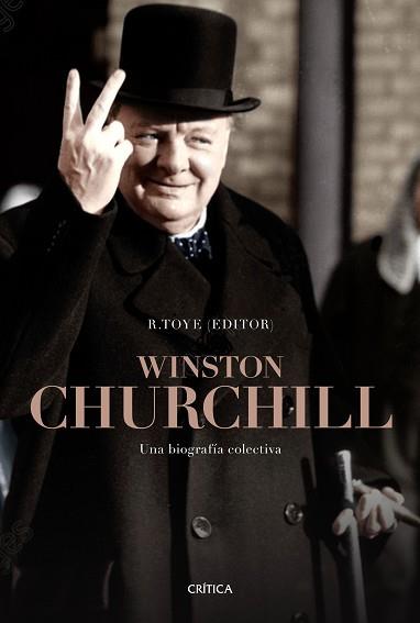 WINSTON CHURCHILL | 9788417067212 | TOYE, RICHARD | Llibreria L'Illa - Llibreria Online de Mollet - Comprar llibres online