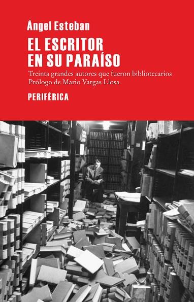 ESCRITOR EN SU PARAÍSO, EL | 9788492865925 | ESTEBAN, ÁNGEL | Llibreria L'Illa - Llibreria Online de Mollet - Comprar llibres online