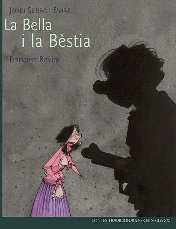 BELLA I LA BÈSTIA, LA | 9788468306087 | JORDI SIERRA I FABRA | Llibreria L'Illa - Llibreria Online de Mollet - Comprar llibres online