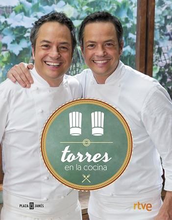 TORRES EN LA COCINA | 9788401017315 | TORRES, SERGIO / TORRES, JAVIER | Llibreria L'Illa - Llibreria Online de Mollet - Comprar llibres online