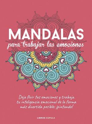 MANDALAS PARA TRABAJAR TUS EMOCIONES | 9788448029470 | AA. VV. | Llibreria L'Illa - Llibreria Online de Mollet - Comprar llibres online