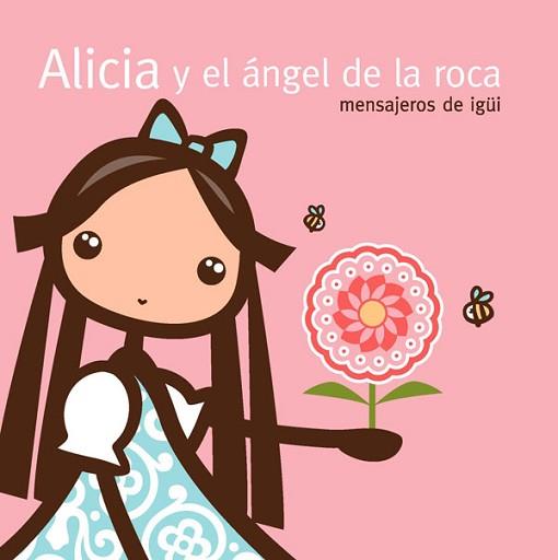 ALICIA Y EL ANGEL DE LA ROCA | 9788467033786 | ESTEBAN LOZANO, ANGEL / INES MORENO | Llibreria L'Illa - Llibreria Online de Mollet - Comprar llibres online