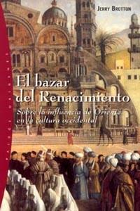 BAZAR DEL RENACIMIENTO, EL | 9788449314353 | BROTTON, JERRY | Llibreria L'Illa - Llibreria Online de Mollet - Comprar llibres online