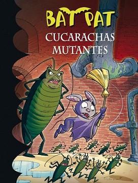 CUCARACHAS MUTANTES  | 9788490434758 | PAVANELLO, ROBERTO | Llibreria L'Illa - Llibreria Online de Mollet - Comprar llibres online