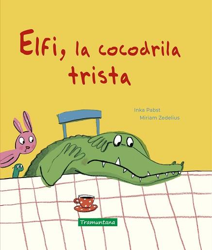 ELFI, LA COCODRILA TRISTA | 9788418520181 | PABST, INKA | Llibreria L'Illa - Llibreria Online de Mollet - Comprar llibres online