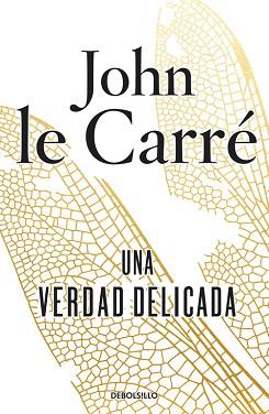 VERDAD DELICADA, UNA | 9788490622957 | CARRE, JOHN LE | Llibreria L'Illa - Llibreria Online de Mollet - Comprar llibres online