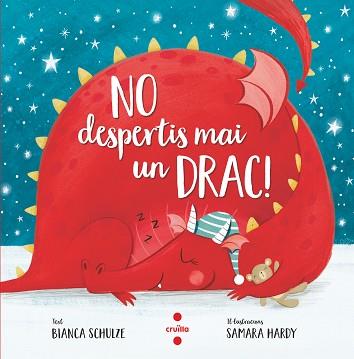 NO DESPERTIS MAI UN DRAC! | 9788466148603 | SCHULZE, BIANCA | Llibreria L'Illa - Llibreria Online de Mollet - Comprar llibres online