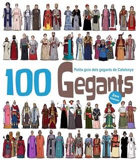 100 GEGANTS. PETITA GUIA DELS GEGANTS DE CATALUNYA. VOL.2 | 9788492745937 | MASANA SOLER, HERIBERT | Llibreria L'Illa - Llibreria Online de Mollet - Comprar llibres online