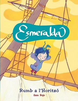 ESMERALDA RUMB A HORITZO | 9788479428815 | ROJO, SARA | Llibreria L'Illa - Llibreria Online de Mollet - Comprar llibres online