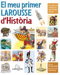 MEU PRIMER LAROUSSE DE HISTORIA, EL | 9788480168809 | Llibreria L'Illa - Llibreria Online de Mollet - Comprar llibres online