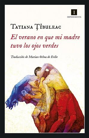 VERANO EN QUE MI MADRE TUVO LOS OJOS VERDES, EL | 9788417553036 | TIBULEAC, TATIANA | Llibreria L'Illa - Llibreria Online de Mollet - Comprar llibres online