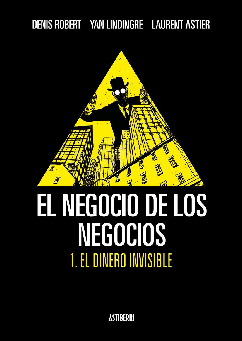 NEGOCIO DE LOS NEGOCIOS, EL (EL DINERO INVISIBLE) | 9788492769339 | VV.AA. | Llibreria L'Illa - Llibreria Online de Mollet - Comprar llibres online