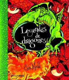 LEYENDAS DE DRAGONES | 9788408086581 | MOULD, CHRIS | Llibreria L'Illa - Llibreria Online de Mollet - Comprar llibres online