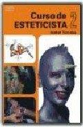 CURSO DE ESTETICISTA. (T. 2) | 9788428316576 | Torroba Arroyo, Isabel | Llibreria L'Illa - Llibreria Online de Mollet - Comprar llibres online