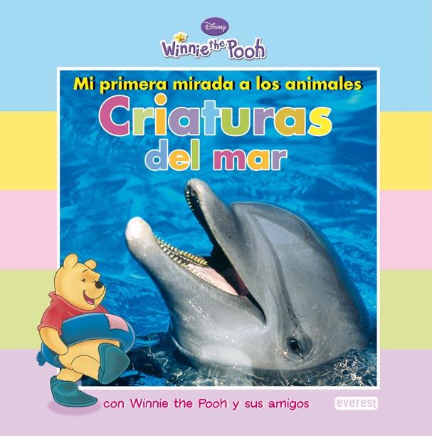 CRIATURAS DEL MAR WINNIE THE POOH MI PRIMERA MIRADA A LA TIE | 9788444164311 | VV.AA. | Llibreria L'Illa - Llibreria Online de Mollet - Comprar llibres online