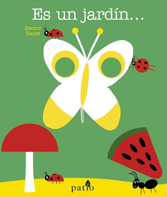 ES UN JARDÍN | 9788416620920 | DEXET, HECTOR | Llibreria L'Illa - Llibreria Online de Mollet - Comprar llibres online