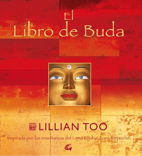 LIBRO DE BUDA, EL | 9788484450689 | TOO, LILLIAN | Llibreria L'Illa - Llibreria Online de Mollet - Comprar llibres online