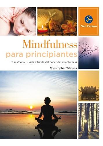 MINDFULNESS PARA PRINCIPIANTES | 9788415887058 | TITMUSS, CHRISTOPHER