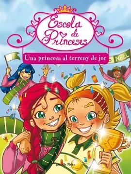 PRINCESA AL TERRENY DE JOC, UNA | 9788499323367 | PRUNELLA BAT | Llibreria L'Illa - Llibreria Online de Mollet - Comprar llibres online