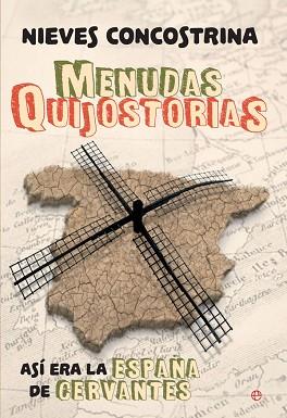 MENUDAS QUIJOSTORIAS | 9788490608487 | CONCOSTRINA, NIEVES | Llibreria L'Illa - Llibreria Online de Mollet - Comprar llibres online