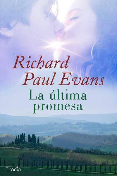 ULTIMA PROMESA, LA | 9788496711808 | EVANS, RICHARD | Llibreria L'Illa - Llibreria Online de Mollet - Comprar llibres online