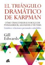 TRIÁNGULO DRAMÁTICO DE KARPMAN, EL | 9788484453970 | EDWARDS, GILL | Llibreria L'Illa - Llibreria Online de Mollet - Comprar llibres online